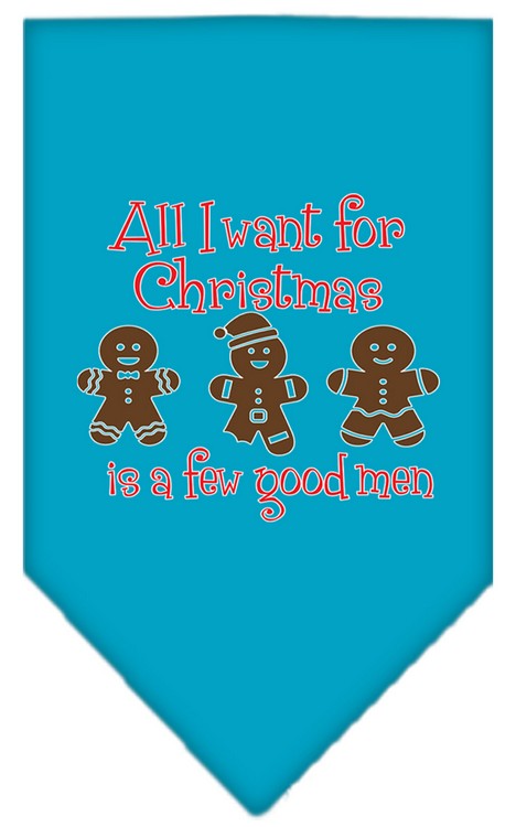 All I want is a Few Good Men Screen Print Bandana Turquoise Large